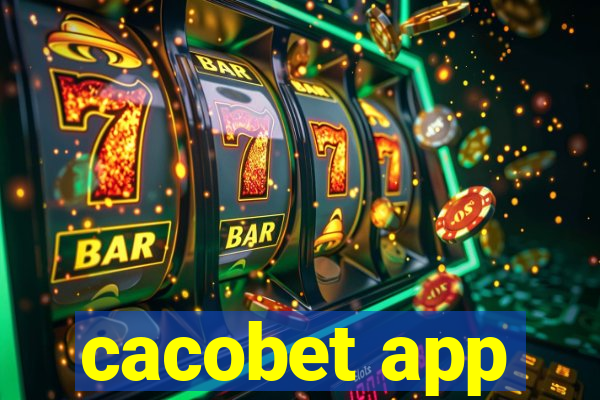 cacobet app